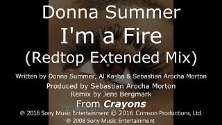 Donna Summer - I'm a Fire (Redtop Extended Mix) LYRICS - HQ 2008