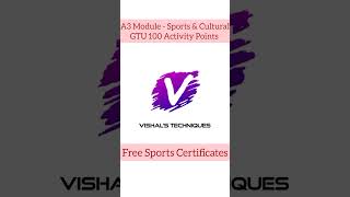 GTU 100 Activity Points | A3 Module - Sports & Cultural Certificates | Done GTU 100 Points Fast