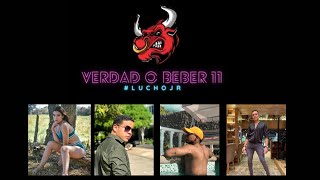 Verdad O Beber 11 Ft Alfredo Villamizar/ Jessica Orozco/ Jessicaorozcog  #LuchoJr