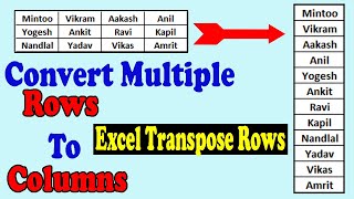 How to convert Multiple  Row to Column  in Excel | Transpose Data from Multiple Row to Column