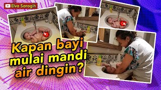 Kapan Bayi Boleh Mulai Mandi Air Dingin???