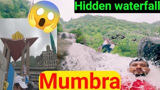 📢 Mumbra Hidden Waterfall || Low budget waterfall in Mumbai