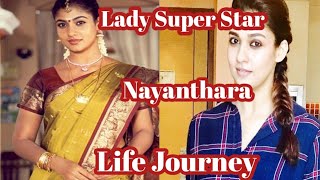 Lady Super Star Nayanthara Life  Journey.