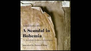 A Scandal in Bohemia (A Sherlock Holmes Adventure) - Sir Arthur Conan Doyle (Full Audiobook)