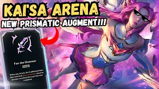 Arena Kai'Sa Insane DAMAGE with New Prismatic Augment Fan the Hammer League of Legends Arena 2v2v2v2