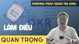 OKRs - Quản Lý Theo Mục Tiêu & Kết Quả Then Chốt | Trần Thịnh Lâm