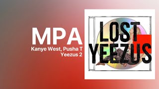 Kanye West - MPA (feat. Pusha T)