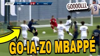 BRUTAL Primer GOl MBAPPÉ | PSG Vs Le Havre 2-0