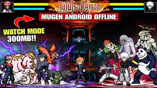 WATCH MODE!! JUJUTSU KAISEN MUGEN ANDROID /BEST CHARACTERS /Anime Mugen NO EXAGEAR ANDROID