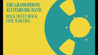 The Gramophone Allstars Big Band - Rock Sweet Rock