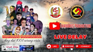 Live Delay Sandiwara Chandra Sari/JUDUL RISALAH KIBUYUT PANDE /SERIAL BARON PANDE KAYU NANGKA