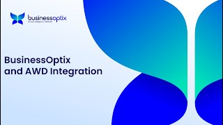 BusinessOptix and AWD Integration