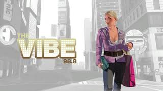 The Vibe 98.8 (2008) | GTA IV Alternative Radio | R&B