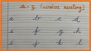 How to write a to z in small cursive writing/ small letters cursive writing