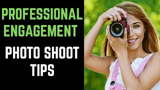 Professional Engagement Photo Shoot Tips ❤️📸