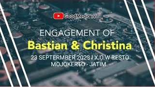 Pertunangan antara Bastian Tafona'o & Christina Linda l Sabtu, 23 September 2023 l XOW Resto Mjk