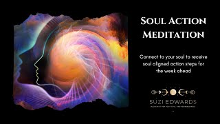 Soul Action Meditation