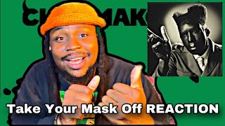 Tyler, The Creator - Take Your Mask Off [FIRST REACTION]