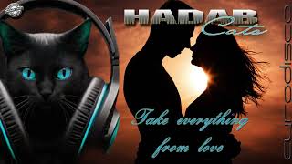 Hadab Cats - Take everything from love