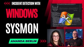 Understanding Sysmon & Threat Hunting with A Cybersecurity Specialist & Incident Detection Engineer