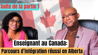 Comment s'intégrer comme Enseignant au Canada:Parcours d'une intégration réussie en Alberta