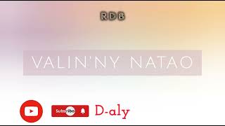 VALIN'NY NATAO (Tantara lava RDB)