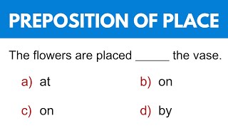 Master Preposition of Place: in on at | Preposition Quiz & Practice Questions | English Grammar