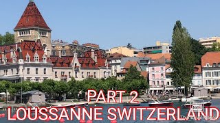 LOUSANNE SWITZERLAND PART2