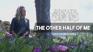 BENEATH MY SINS | The Other Half of Me - OFFICIAL MUSIC VIDEO