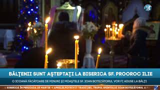 Bălţenii sunt aşteptaţi la biserica Sf. Prooroc Ilie