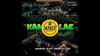 KAM LO LAE(2024)MASTA Q feat BETLEE(PRODBY_JOKER MAHN & J.O.STYLAH)