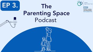 The Parenting Space podcast - EP3. Child led play