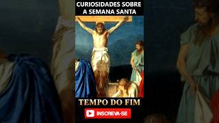 3 curiosidades sobre o sacrifício do nosso senhor Jesus! #semanasanta #pascoa #biblia