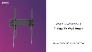 Core Innovations Tilting TV Wall Mount (CWM550) | Easy Installation