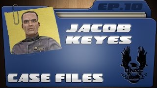 Character Case Files: Jacob Keyes