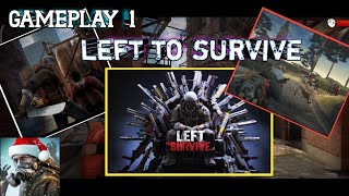 left to survive gameplay 1