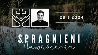 Czy w razie potrzeby szukam pomocy u Jezusa? • Spragnieni NAWRÓCENIA [61]