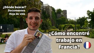 Como buscar trabajo en Francia I Mi experiencia