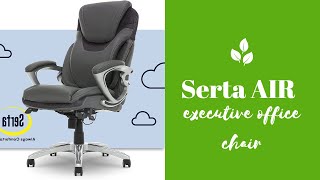 Serta AIR Health and Wellness Executive Office Chair review 2022