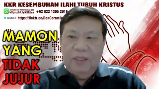 Mamon Yang Tidak Jujur - Penatua Sutirto