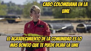 CABO COLOMBIANA ... El agradecimiento d ela comunidad es lo mas bonito que te puede dejar la UME