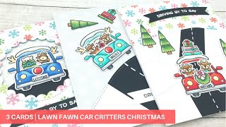 3 Cards | Lawn Fawn Car Critters Christmas