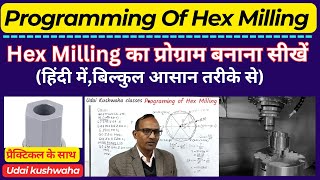 Hex Milling ll How to make hex milling ll hex milling coordinate ll programming of hex milling