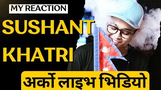 5 percent ma Hold Gari Raheko Chhu | SUSHANT KHATRI | My Reaction