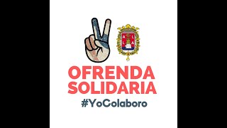 Ofrenda Solidaria #YoColaboro