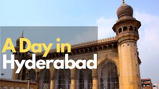 A day in Hyderabad