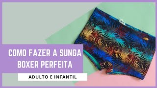 Como fazer sunga Boxer (adulto ou infantil)