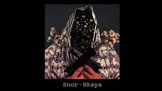 Snor - Hkaya (slowed and reverb)