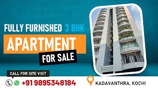 3BHK Fully Furnished Apartment for Sale at Kadavanthra, Kochi | Kochi Real Estate