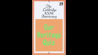 No.25 — Our Heritage Quiz